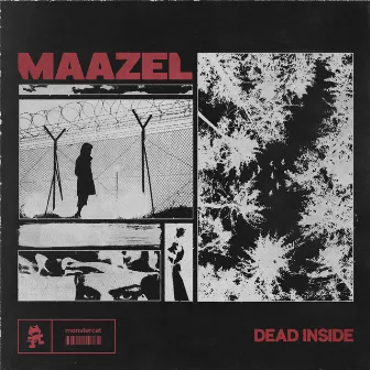 Dead Inside by Maazel