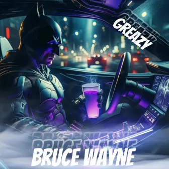 Bruce Wayne by Big Greazy