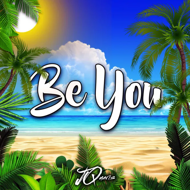 Be You