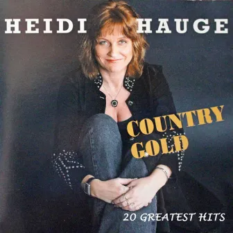 Country Gold by Heidi Hauge