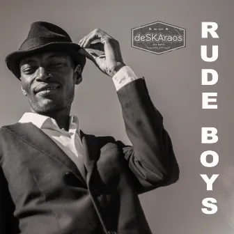 Rude Boys by Deskaraos