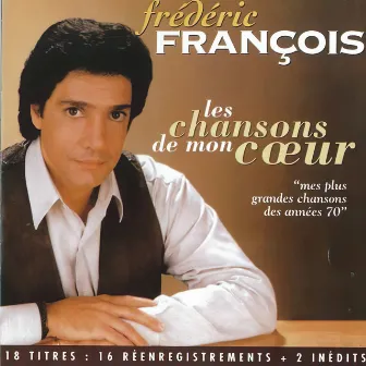 Les chansons de mon coeur by Frédéric François