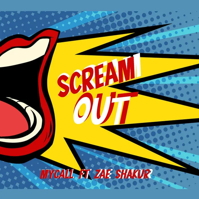 Scream out