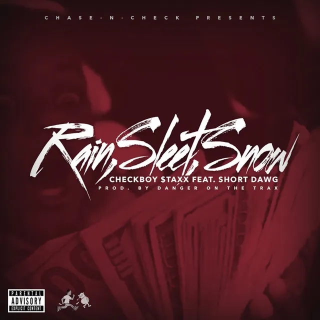 Rain, Sleet, Snow (feat. Short Dawg) - Single