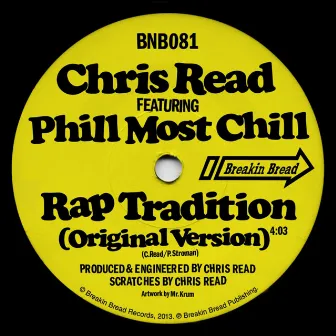 Rap Tradition (feat. Phill Most Chill) by Chris Read