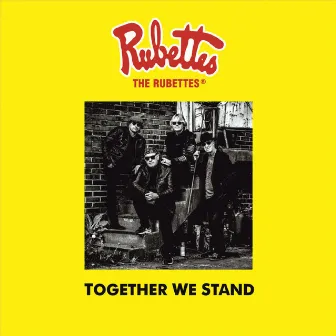 Together We Stand by The Rubettes