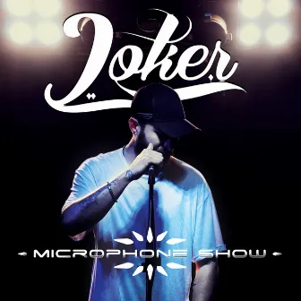 Microphone Show by Joker