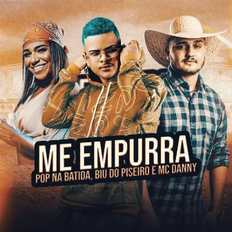 Me Empurra by Pop Na Batida