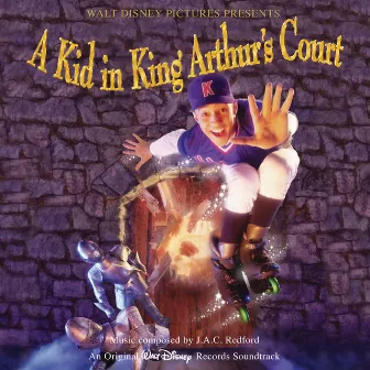 Kid In King Arthur's Court by J.A.C. Redford