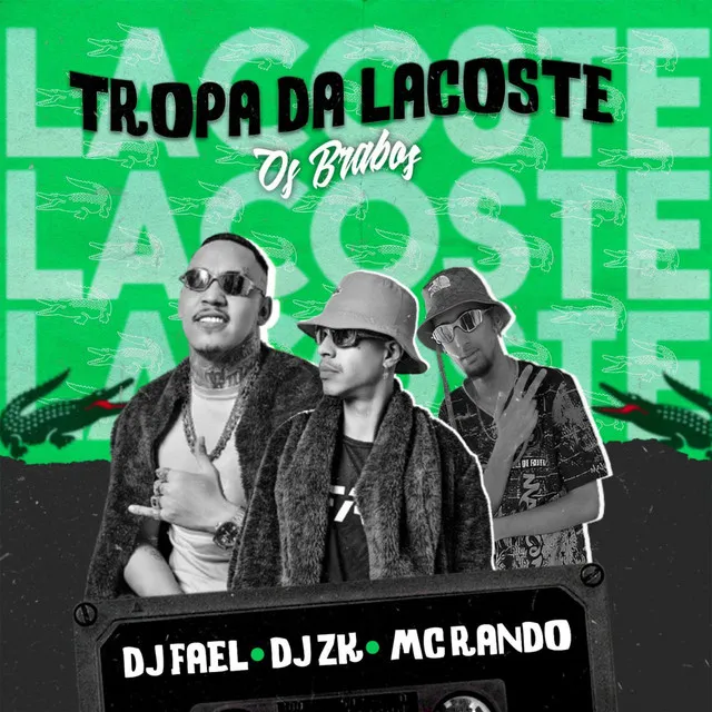 Tropa da Lacoste