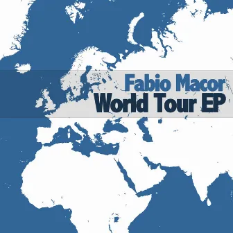 World Tour EP by Fabio Macor