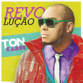 Revolução by Ton Carfi