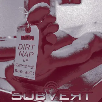 Dirt Nap EP by Subvert