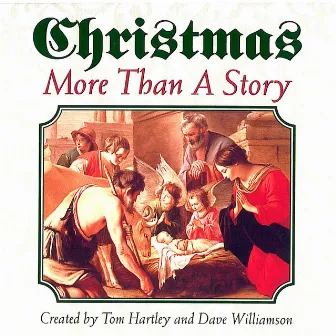 Christmas: More Than a Story by Dave Williamson