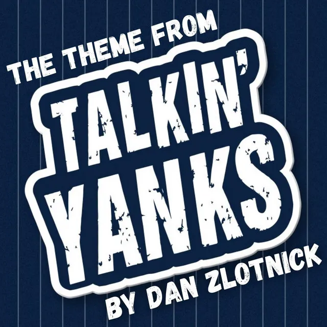 The Theme from Talkin' Yanks