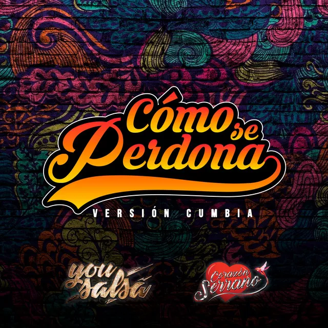 Cómo Se Perdona - Versión Cumbia