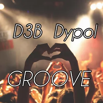 Groove by D3b