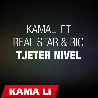 Tjeter Nivel by Kamali