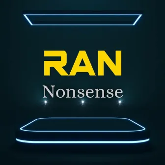 Nonsense by RAN