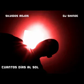 Cuantos Días al Sol by DJ Shinoe