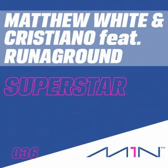 Superstar by Matthew White