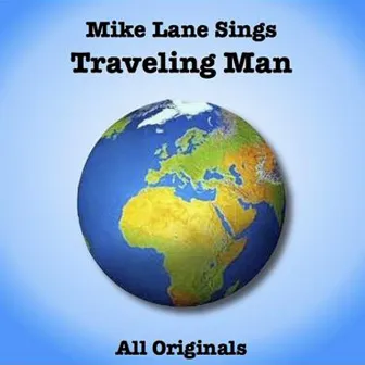 Travelling Man by Mike Lane