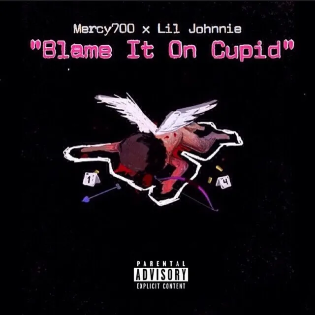 Blame It on Cupid