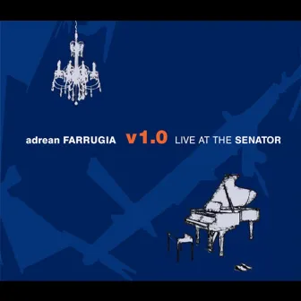 Live At the Senator, V1.0 by Adrean Farrugia