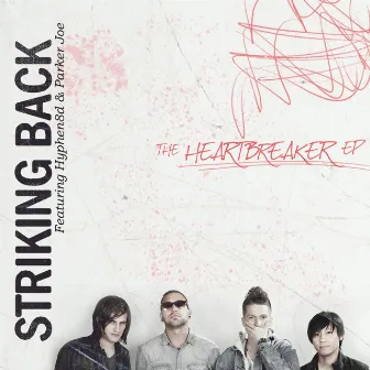 The Heartbreaker EP by Striking Back