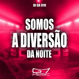 Somos a Diversão da Noite by DJ VINI ORIGINAL ZS