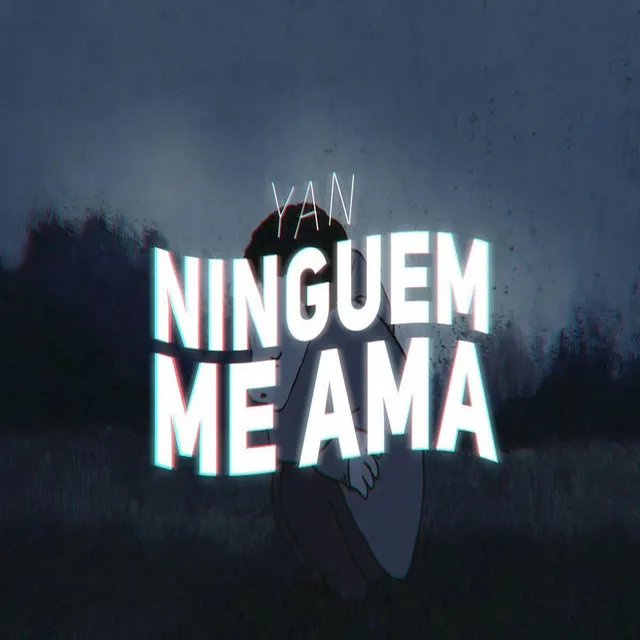 Ninguém me ama