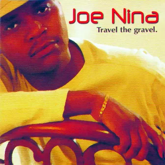 Travel The Gravel by Joe Nina