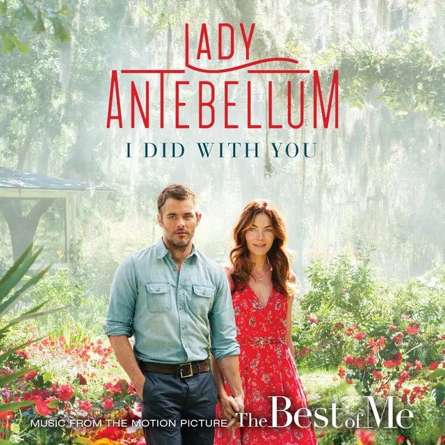 I Did With You (From “The Best Of Me”)