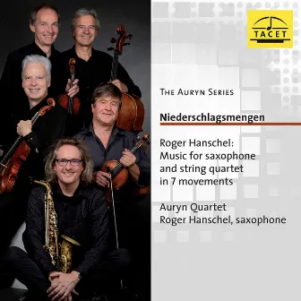 Roger Hanschel: Music for Saxophone & String Quartet by Roger Hanschel