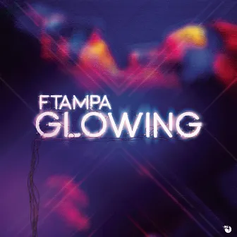 Glowing by FTampa