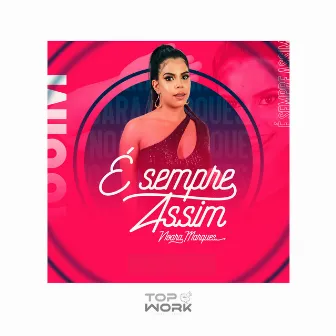 É Sempre Assim by Noara Marques