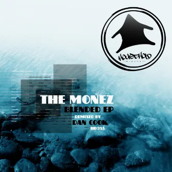 The Blended Ep by The Monez