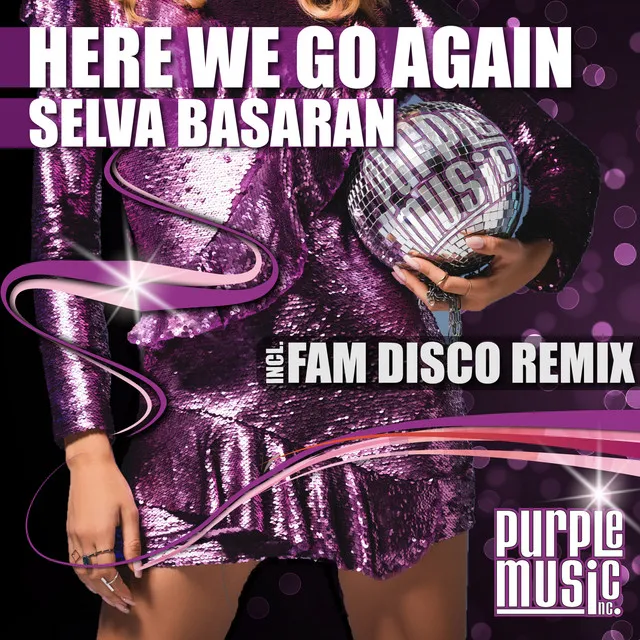 Here We Go Again - Fam Disco Remix