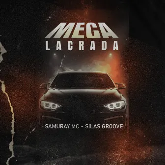 Meca Lacrada by Samuray Mc