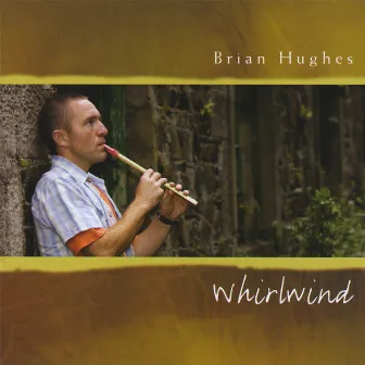 Whirlwind by Brian Hughes