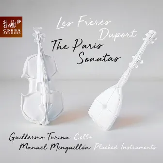 Les Frères Duport - The Paris Sonatas by Guillermo Turina