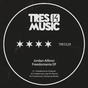 Freedomania EP by Jordan Allinor