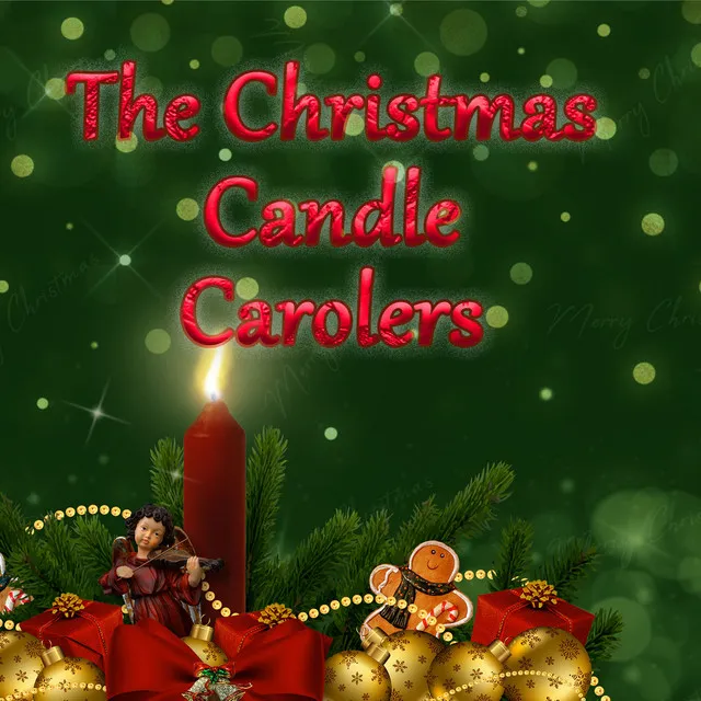 The Christmas Candle Carolers