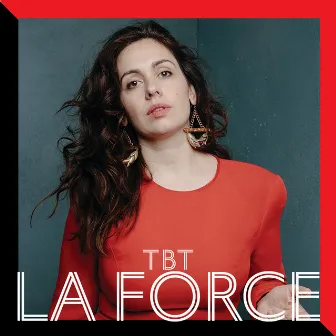 TBT by La Force