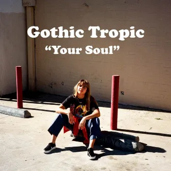 Your Soul by Gothic Tropic