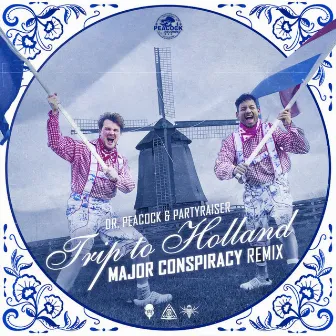 Trip to Holland (Major Conspiracy Remix) by Major Conspiracy