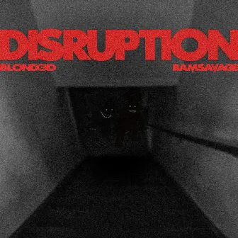 DISRUPTION by Blond3d