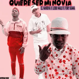 Quiere Ser Mi Novia by El Nandiva