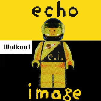 Walkout (Demo) by Echo Image