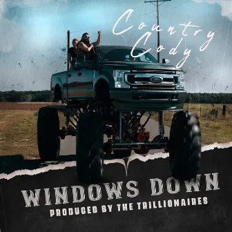 Windows Down by Country Cody